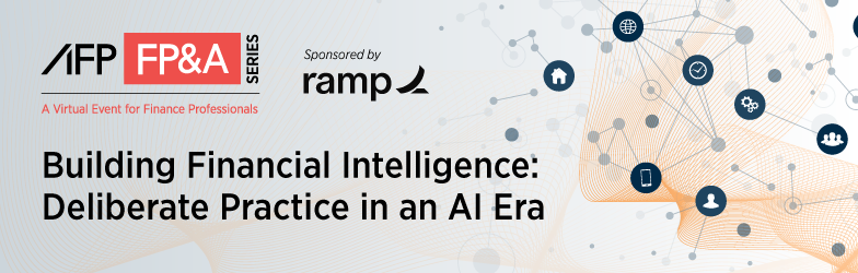 FP&A Series | Building Financial Intelligence: Deliberate Practice in an AI Era